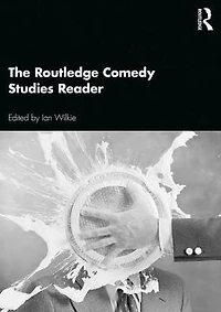 The Routledge Comedy Studies Reader