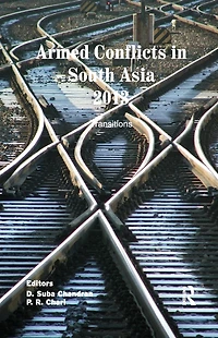 Armed Conflicts South Asia 2013: Transitions
