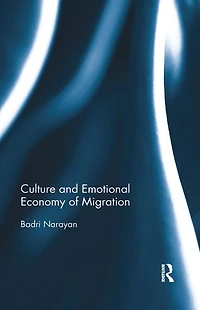 Culture and Emotional Economy of Migration