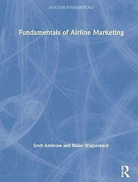 Fundamentals of Airline Marketing