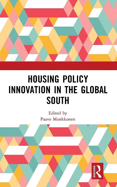Housing Policy Innovation the Global South