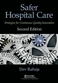 Safer Hospital Care: Strategies for Continuous Quality Innovation, 2nd Edition
