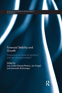financial Stability and Growth: Perspectives on regulation new developmentalism