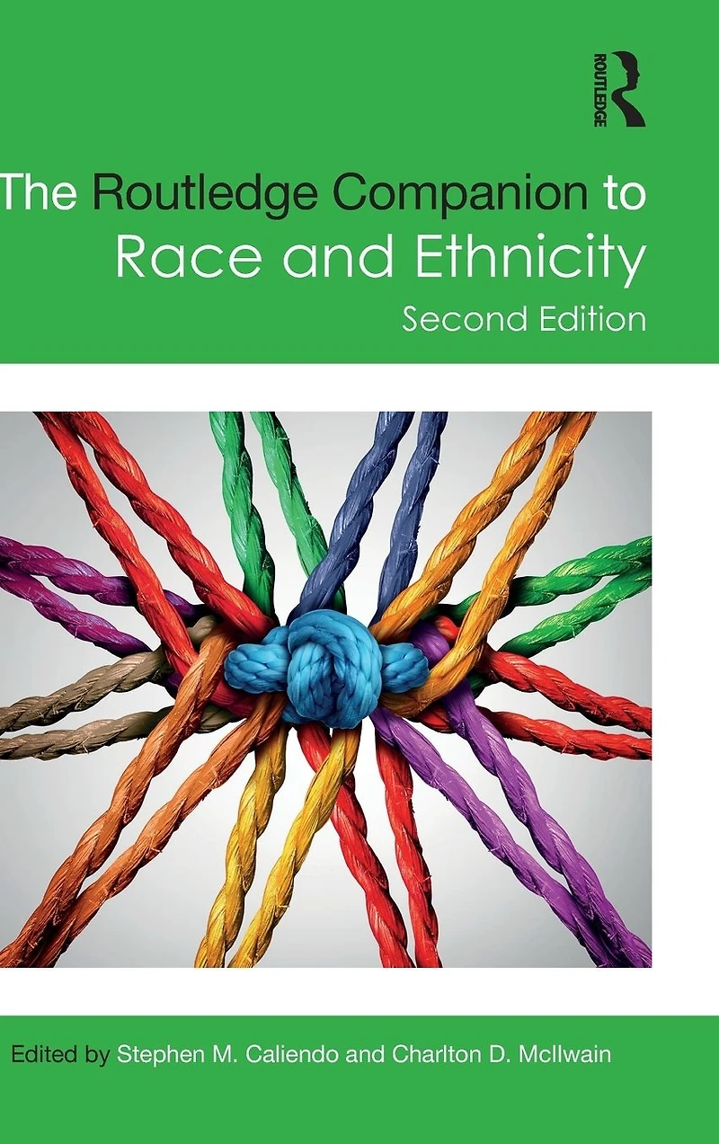 The Routledge Companion to Race and Ethnicity