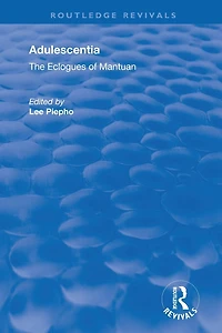 Adulescentia: The eclogues of Mantuan