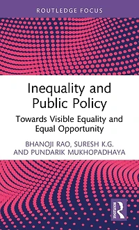 Inequality and Public Policy: Towards Visible Equality Equal Opportunity
