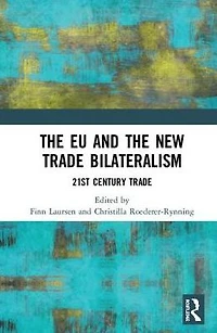 the EU and New Trade Bilateralism: 21st Century