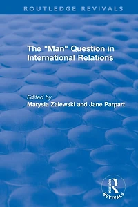 The "Man" Question International Relations