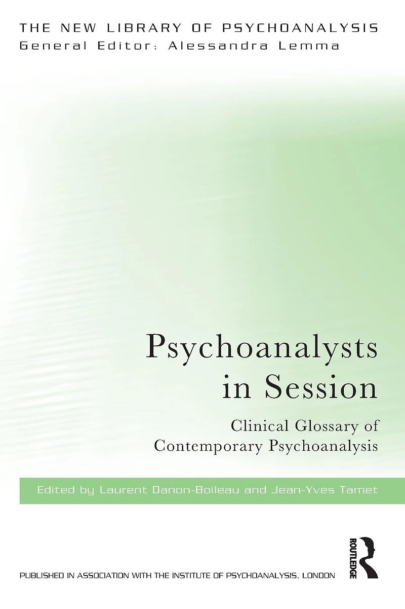 Psychoanalysts Session: Clinical Glossary of Contemporary Psychoanalysis