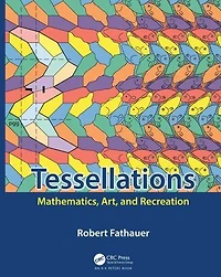 Tessellations: Mathematics, Art, and Recreation