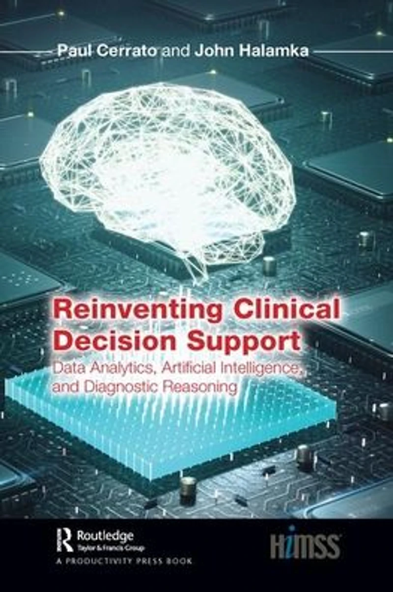 Reinventing Clinical Decision Support: Data Analytics, Artificial Intelligence, and Diagnostic Reasoning