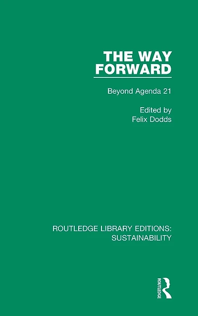 The Way Forward: Beyond Agenda 21
