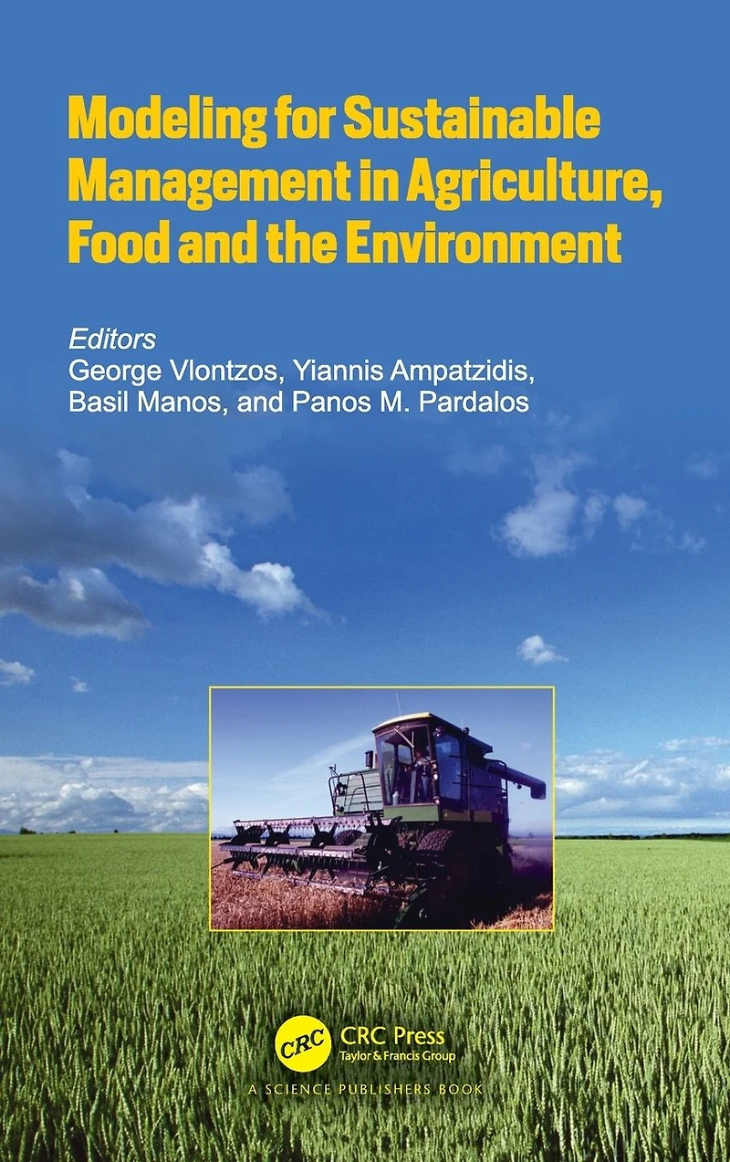 Modeling for Sustainable Management Agriculture, Food and the Environment