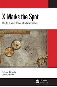 X Marks The Spot: Lost Inheritance of Mathematics