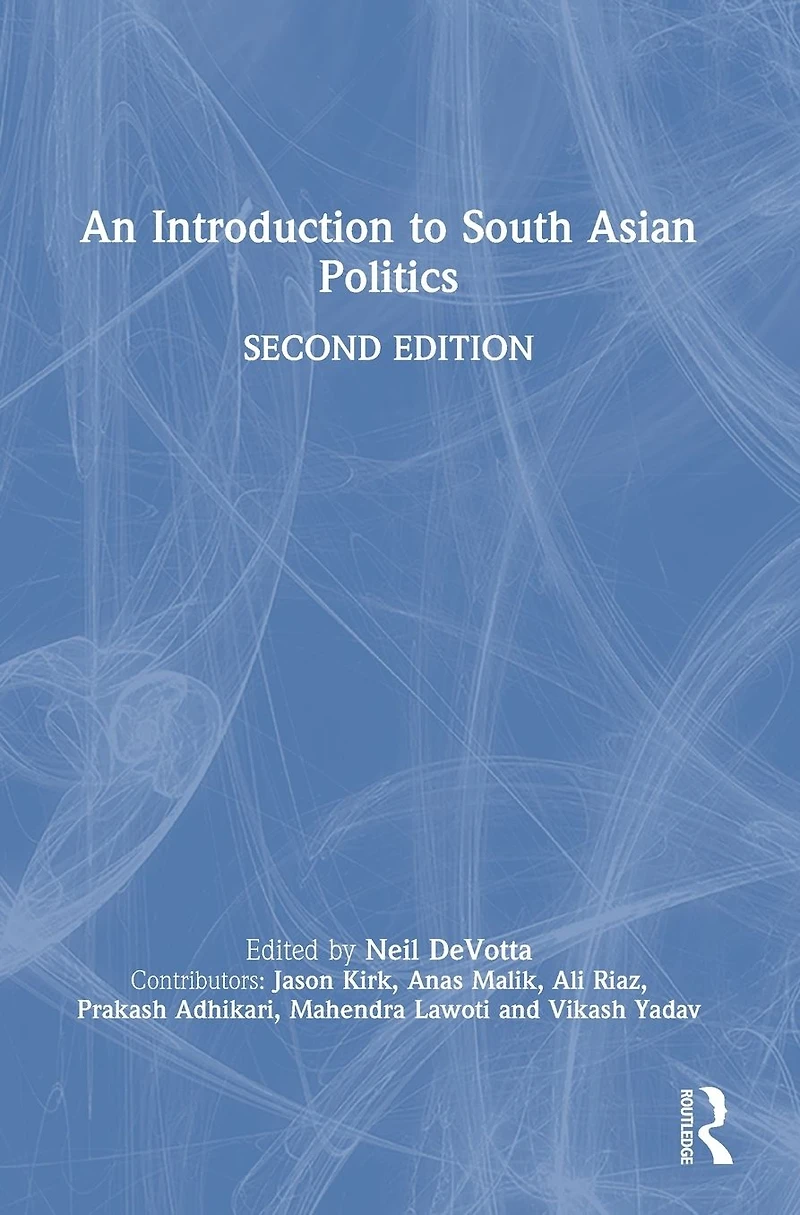 An Introduction to South Asian Politics