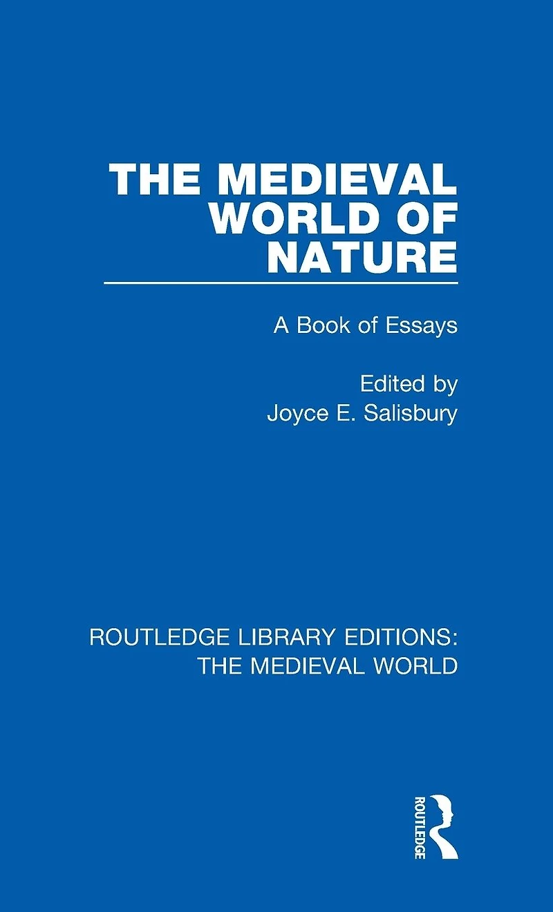 The Medieval World of Nature: A Book Essays