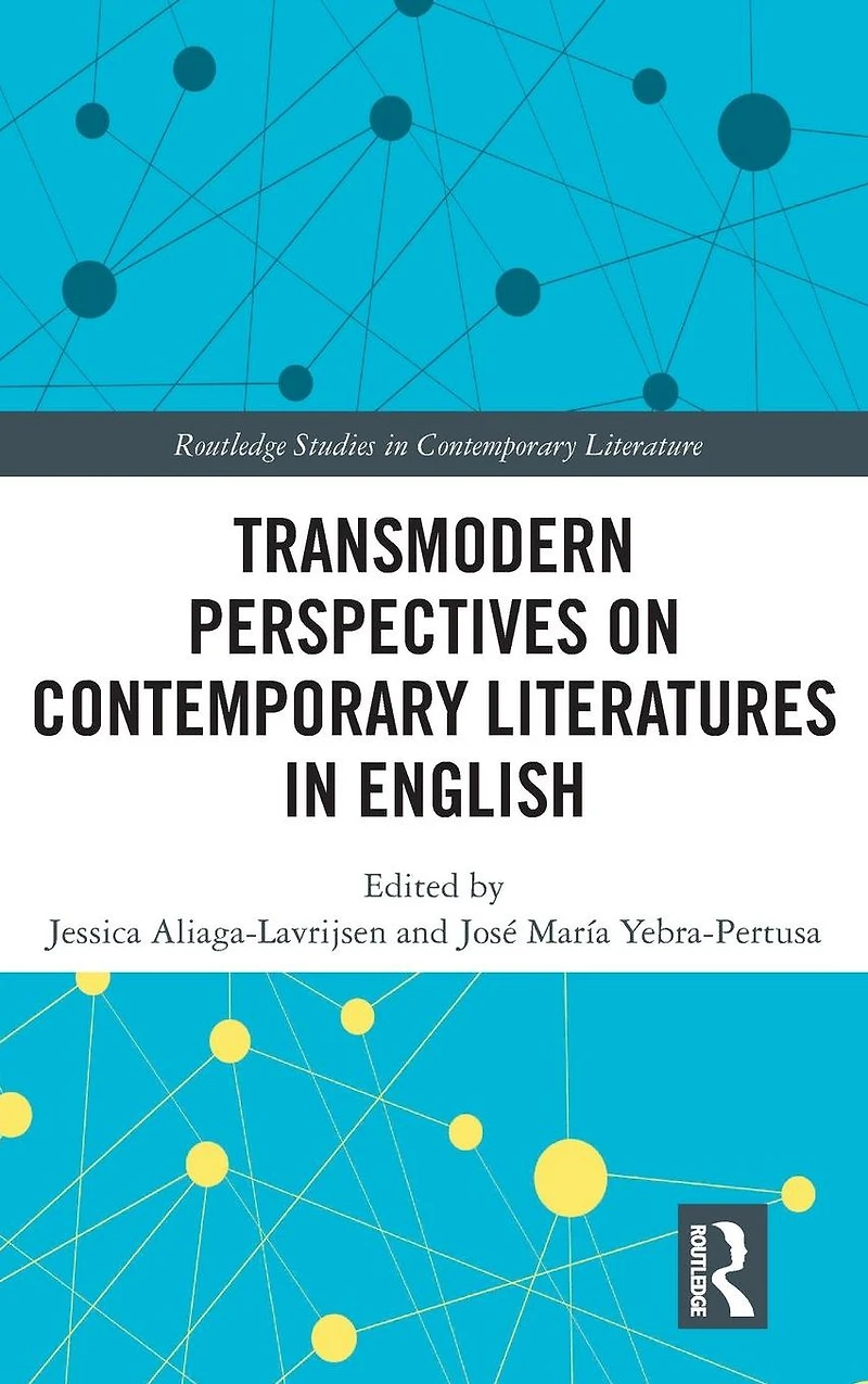 Transmodern Perspectives on Contemporary Literatures English