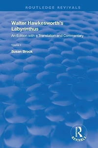 Walter Hawkesworth's Labyrinthus: An Edition with a Translation and Commentary Volume I