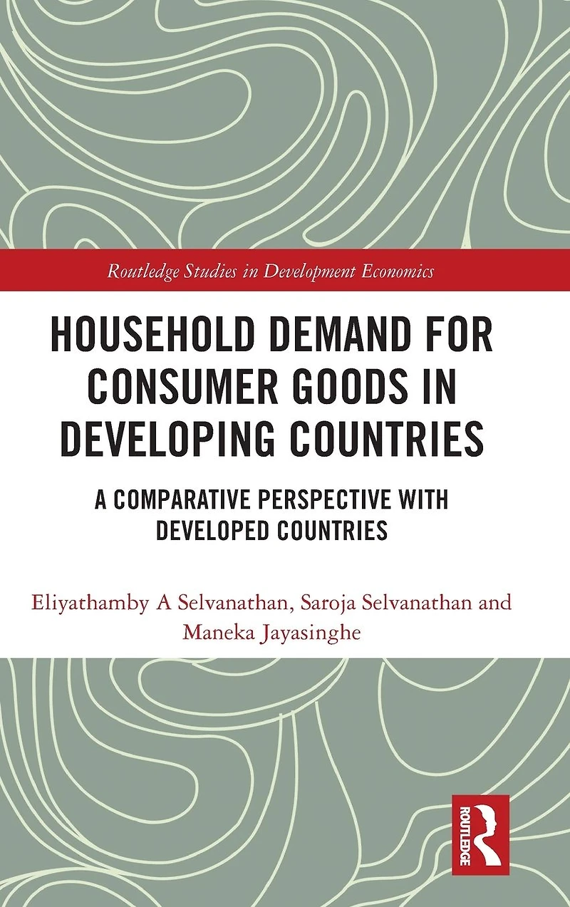 Household Demand for Consumer Goods Developing Countries: A Comparative Perspective with Developed Countries