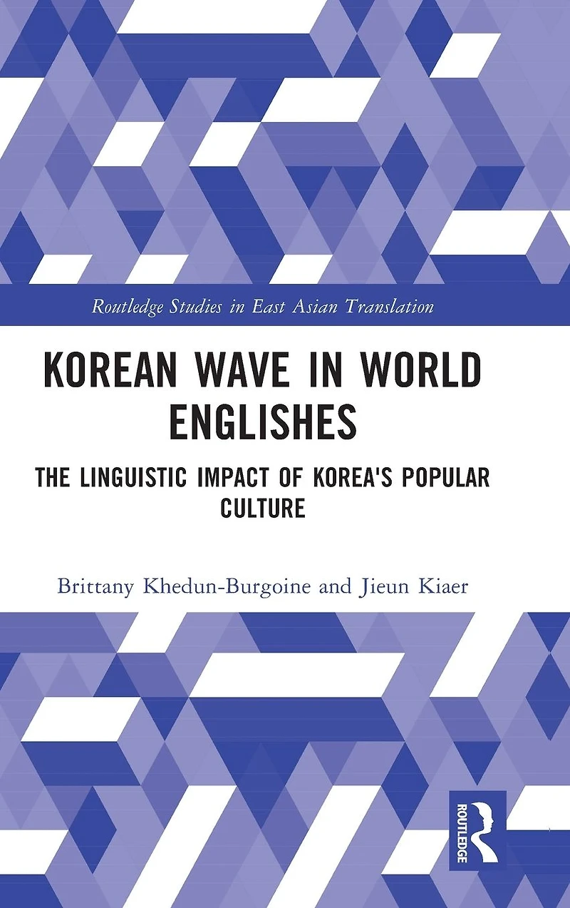 Korean Wave World Englishes: The Linguistic Impact of Korea's Popular Culture