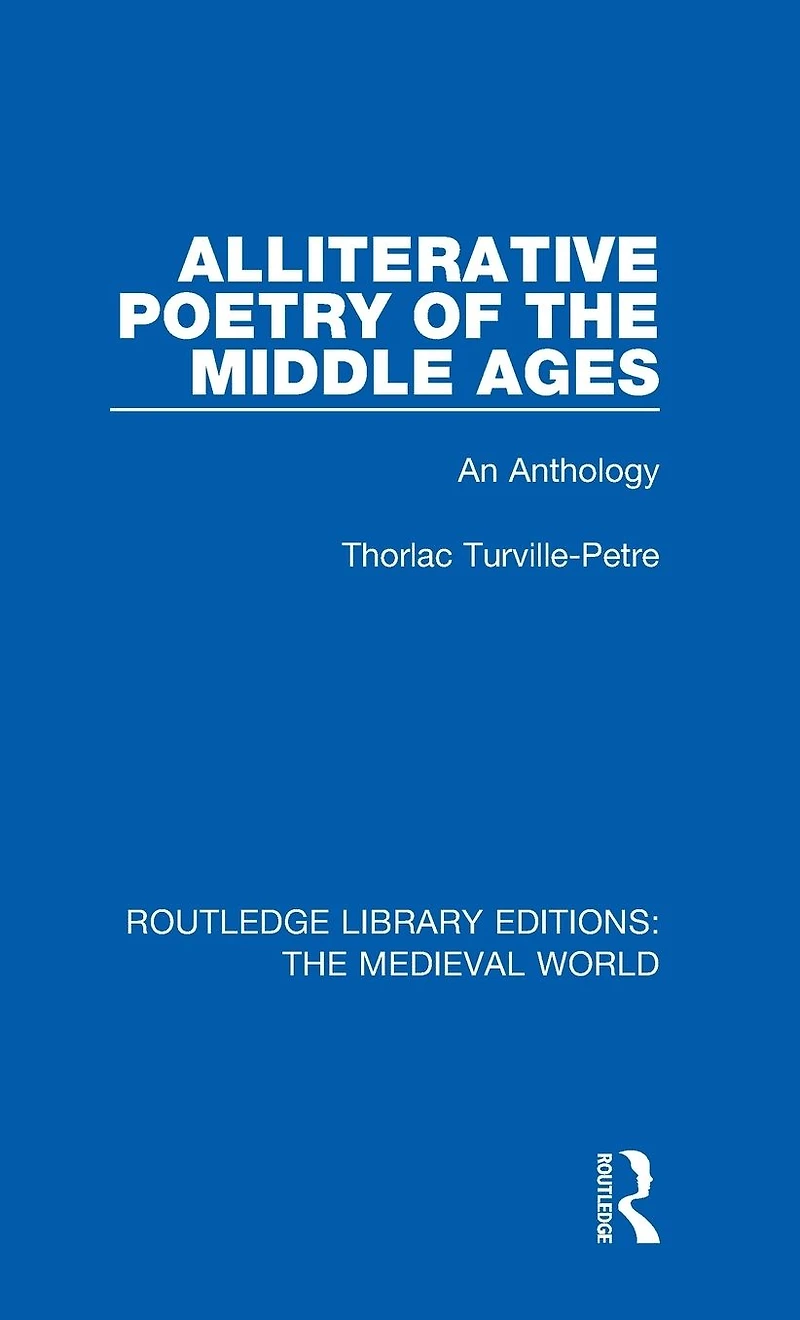 Alliterative Poetry of the Later Middle Ages: An Anthology