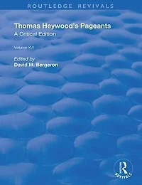 Thomas Heywood's Pageants