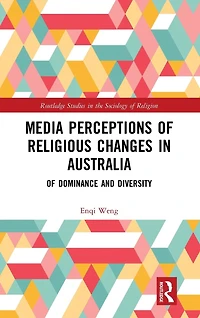 Media Perceptions Of Religious Changes Australia: Dominance and Diversity