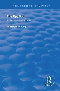 The Epyllion: From Theocritus to Ovid