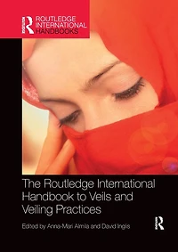 The Routledge International Handbook to Veils and Veiling