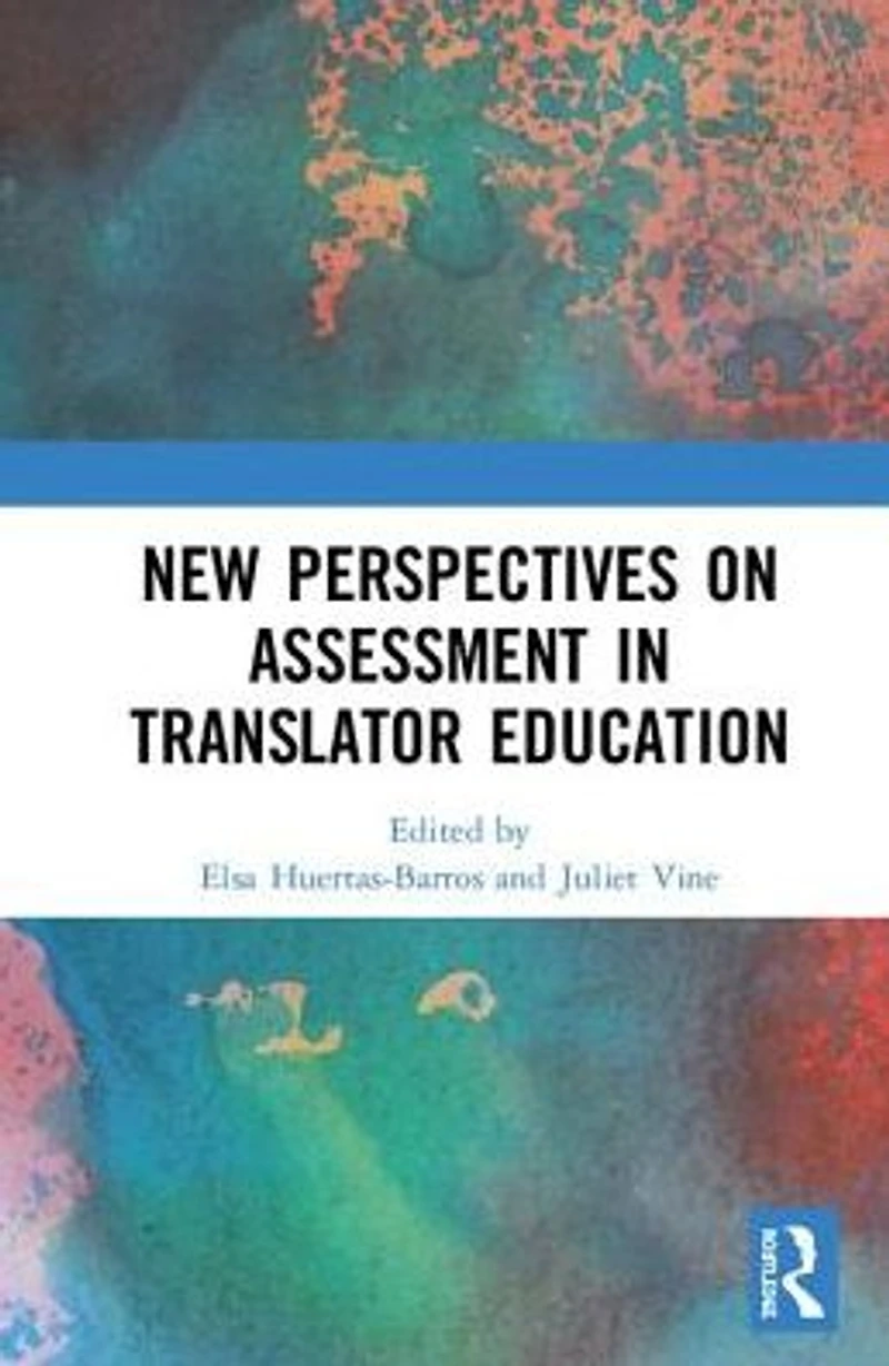 New Perspectives on Assessment Translator Education