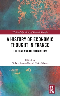 A History of Economic Thought France: The Long Nineteenth Century