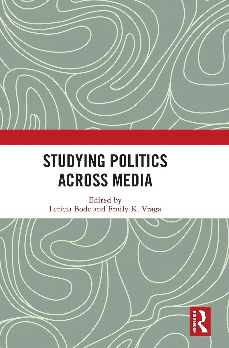 Studying Politics Across Media