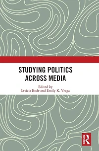 Studying Politics Across Media