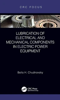 Lubrication of Electrical and Mechanical Components Electric Power Equipment