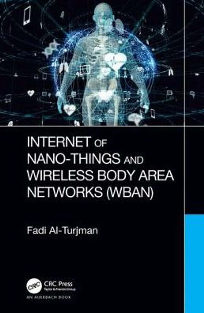 Internet of Nano-Things and Wireless Body Area Networks (WBAN)