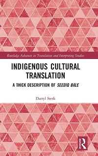Indigenous Cultural Translation: A Thick Description of Seediq Bale