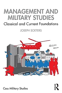 Management and Military Studies: Classical Current Foundations