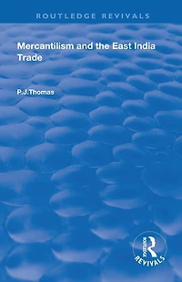 Mercantilism and East India Trade