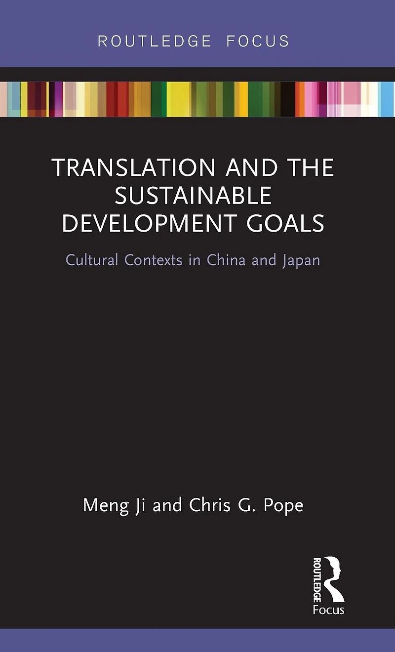 Translation and the Sustainable Development Goals: Cultural Contexts China Japan
