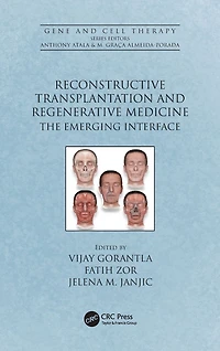 Reconstructive Transplantation and Regenerative Medicine: The Emerging Interface