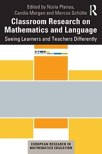 Classroom Research on Mathematics and Language: Seeing Learners Teachers Differently