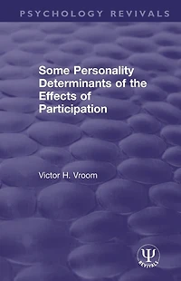 Some Personality Determinants of the Effects Participation