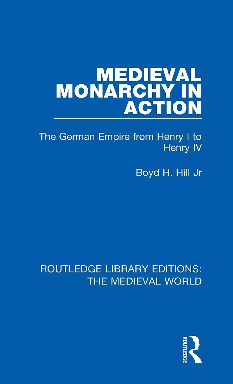 Medieval Monarchy Action: The German Empire from Henry I to IV