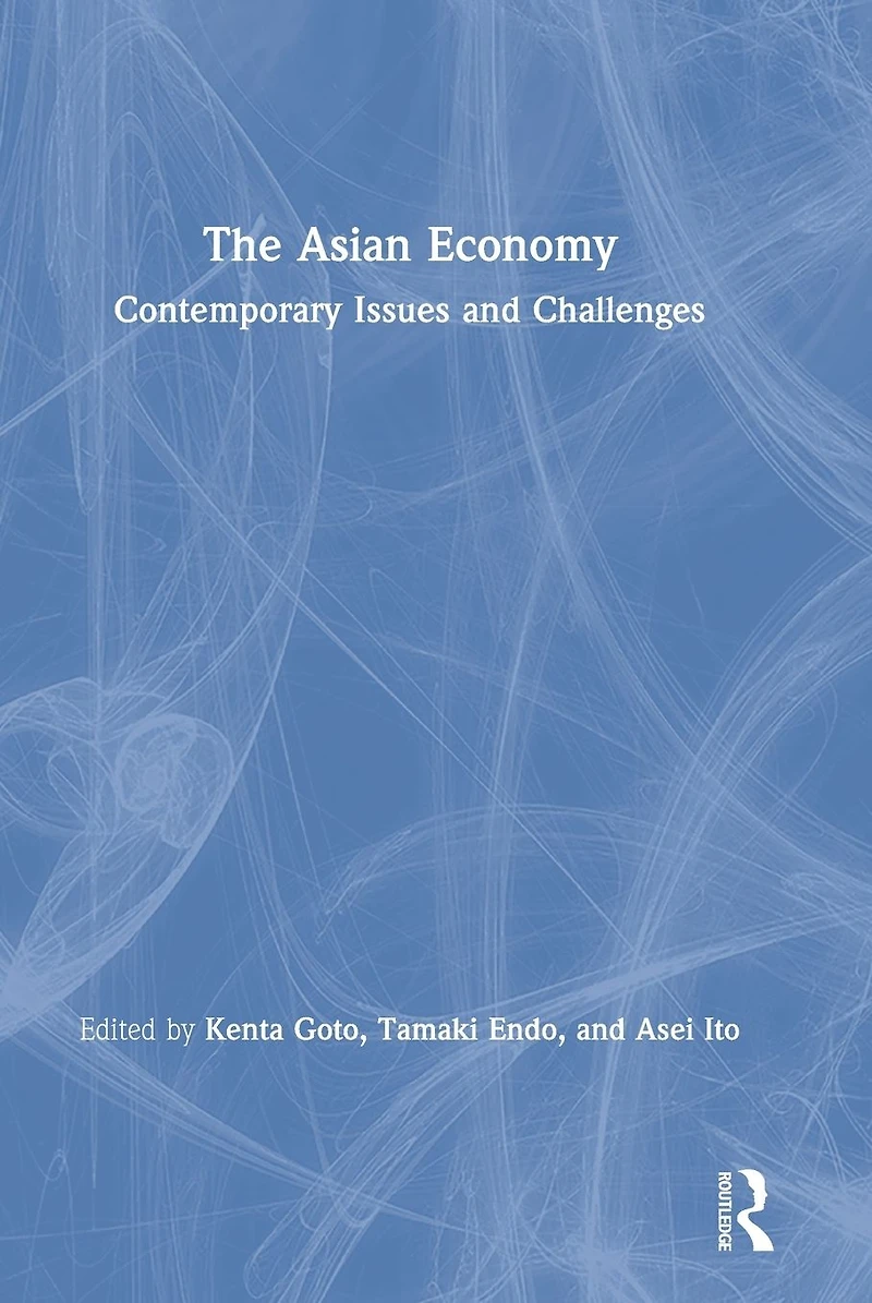 The Asian Economy: Contemporary Issues and Challenges