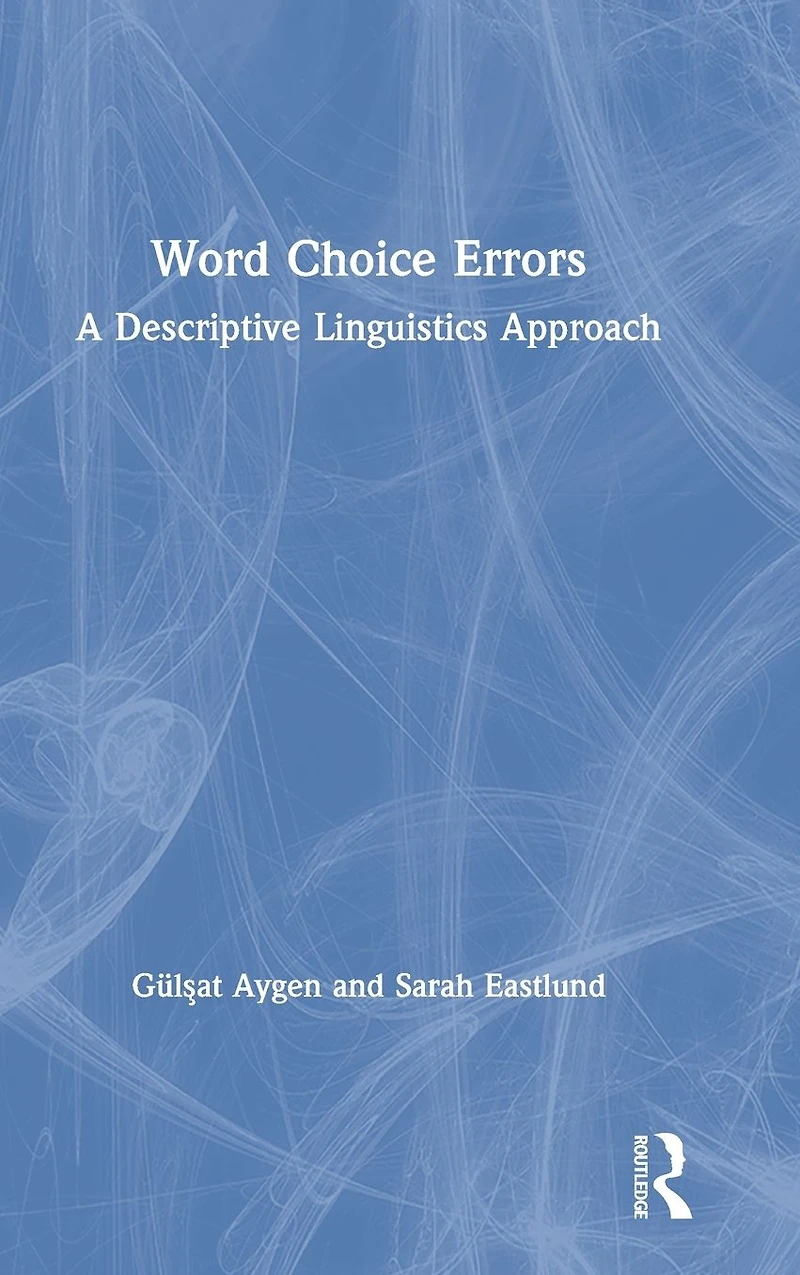Word Choice Errors: A Descriptive Linguistics Approach