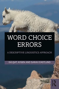 Word Choice Errors: A Descriptive Linguistics Approach