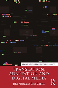 Translation, Adaptation and Digital Media