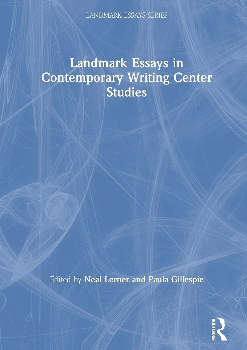 Landmark Essays Contemporary Writing Center Studies
