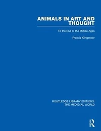 Animals Art and Thought: To the End of Middle Ages