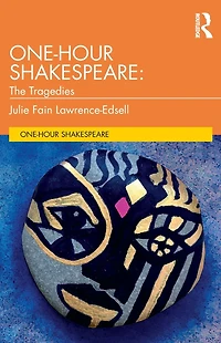 One-Hour Shakespeare: The Tragedies